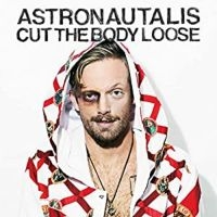 Astronautalis - Cut The Body Loose in der Gruppe VINYL / Pop-Rock bei Bengans Skivbutik AB (5514922)