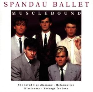 Spandau Ballet - Musclebound in der Gruppe UNSERE TIPPS / Weihnachtsgeschenktipp CD bei Bengans Skivbutik AB (5514979)