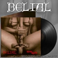 Belial - Never Again (Vinyl Lp) in der Gruppe UNSERE TIPPS / Freitagsveröffentlichungen / Fredag Den 23:e Februari 2024 bei Bengans Skivbutik AB (5515114)