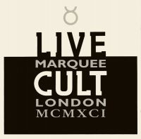 The Cult - Live Cult Marquee London Mcmxci in der Gruppe UNSERE TIPPS / Freitagsveröffentlichungen / Fredag den 12:e Jan 24 bei Bengans Skivbutik AB (5515251)