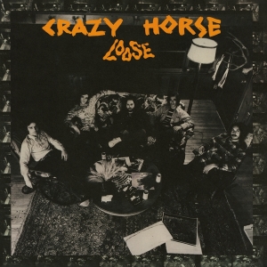 Crazy Horse - Loose in der Gruppe UNSERE TIPPS / Freitagsveröffentlichungen / Fredag Den 16:e Februari 2024 bei Bengans Skivbutik AB (5515456)