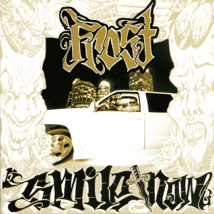 Frost - Smile Now, Die Later in der Gruppe UNSERE TIPPS / Freitagsveröffentlichungen / Fredag Den 23:e Februari 2024 bei Bengans Skivbutik AB (5515461)