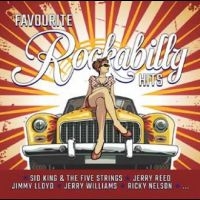 Various Artists - Favourite Rockabilly Hits in der Gruppe UNSERE TIPPS / Freitagsveröffentlichungen / Fredag Den 9:e Februari 2024 bei Bengans Skivbutik AB (5515770)