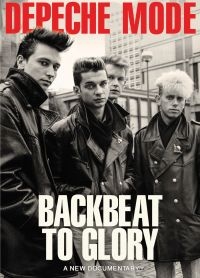 Depeche Mode - Backbeat To Glory (Documentary Dvd) in der Gruppe UNSERE TIPPS / Freitagsveröffentlichungen / Fredag Den 16:e Februari 2024 bei Bengans Skivbutik AB (5515962)