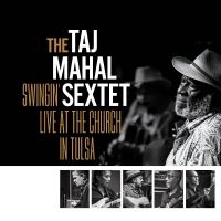 Taj Mahal Sextet The - Swingin? Live At The Church In Tuls in der Gruppe Kommande produkter - 10 procent bei Bengans Skivbutik AB (5516107)