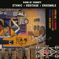 Ethnic Heritage Ensemble - Open Me, A Higher Consciousness Of in der Gruppe UNSERE TIPPS / Freitagsveröffentlichungen / Fredag den 8:e Mars 2024 bei Bengans Skivbutik AB (5516115)