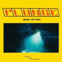 Evian Sam - Plunge in der Gruppe UNSERE TIPPS / Weihnachtsgeschenktipp CD bei Bengans Skivbutik AB (5516321)