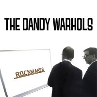 Dandy Warhols The - Rockmaker in der Gruppe UNSERE TIPPS / Freitagsveröffentlichungen / Fredag Den 15:e Mars 2024 bei Bengans Skivbutik AB (5516324)