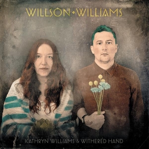 Kathryn Williams & Withered Hand - Willson Williams in der Gruppe UNSERE TIPPS / Weihnachtsgeschenktipp Vinyl bei Bengans Skivbutik AB (5516559)