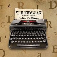 Mceuen John - The Newsman: A Man Of Record in der Gruppe UNSERE TIPPS / Weihnachtsgeschenktipp CD bei Bengans Skivbutik AB (5516706)