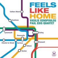 Vasilis Xenopoulos & Paul Edis - Feels Like Home in der Gruppe Kommande produkter - 10 procent bei Bengans Skivbutik AB (5516769)