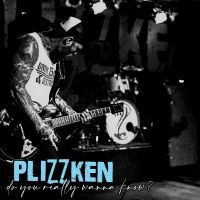 Plizzken - Do You Really Wanna Know (Vinyl Lp) in der Gruppe UNSERE TIPPS / Weihnachtsgeschenktipp Vinyl bei Bengans Skivbutik AB (5517046)