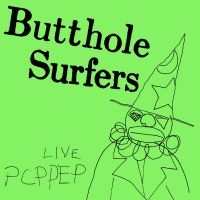 Butthole Surfers - Live Pcppep (Black Vinyl) in der Gruppe Kommande produkter - 10 procent bei Bengans Skivbutik AB (5517180)