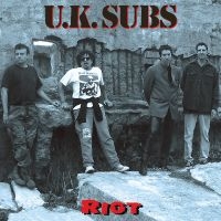 Uk Subs - Riot in der Gruppe UNSERE TIPPS / Freitagsveröffentlichungen / Fredag Den 1:a Mars 2024 bei Bengans Skivbutik AB (5517280)