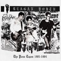 Reagan Youth - The Poss Tapes - 1981-1984 in der Gruppe UNSERE TIPPS / Freitagsveröffentlichungen / Fredag Den 1:a Mars 2024 bei Bengans Skivbutik AB (5517361)