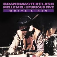 Grandmaster Flash - White Lines in der Gruppe UNSERE TIPPS / Freitagsveröffentlichungen / Fredag Den 1:a Mars 2024 bei Bengans Skivbutik AB (5517421)