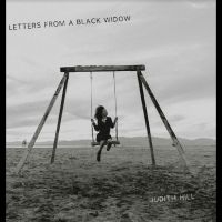 Hill Judith - Letters From A Black Widow in der Gruppe Kommande produkter - 10 procent bei Bengans Skivbutik AB (5517508)