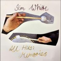 White Jim - All Hits: Memories in der Gruppe UNSERE TIPPS / Weihnachtsgeschenktipp CD bei Bengans Skivbutik AB (5517545)