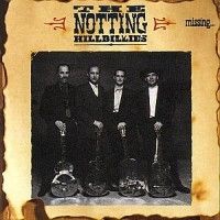 The Notting Hillbillies - Missing...Presumed Having in der Gruppe UNSERE TIPPS / Freitagsveröffentlichungen / Fredag den 6:e september 2024 bei Bengans Skivbutik AB (551771)