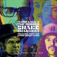 Lalli Mario & The Rubber Snake Char - Folklore From Other Desert Cities ( in der Gruppe UNSERE TIPPS / Weihnachtsgeschenktipp Vinyl bei Bengans Skivbutik AB (5517722)