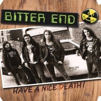 Bitter End - Have A Nice Death (Hazardous Sludge in der Gruppe Kommande produkter - 10 procent bei Bengans Skivbutik AB (5518007)