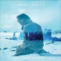 Michael Giacchino - Society Of The Snow in der Gruppe Kommande produkter - 10 procent bei Bengans Skivbutik AB (5518214)