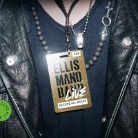 Ellis Mano Band - Live: Access All Areas in der Gruppe UNSERE TIPPS / Freitagsveröffentlichungen / Fredag Den 15:e Mars 2024 bei Bengans Skivbutik AB (5518329)