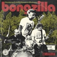 Bongzilla - Dabbing (Live) Rosin In Europe in der Gruppe UNSERE TIPPS / Freitagsveröffentlichungen / Fredag den 8:e Mars 2024 bei Bengans Skivbutik AB (5518396)