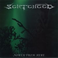 Sentenced - North From Here (Vinyl Lp) in der Gruppe UNSERE TIPPS / Freitagsveröffentlichungen / Fredag Den 15:e Mars 2024 bei Bengans Skivbutik AB (5518440)