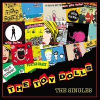 The Toy Dolls - The Singles 2Cd Set in der Gruppe MUSIK / Dual Disc / Pop-Rock bei Bengans Skivbutik AB (5518884)