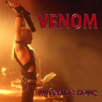 Venom - Witching Hour in der Gruppe UNSERE TIPPS / Weihnachtsgeschenktipp CD bei Bengans Skivbutik AB (5518966)