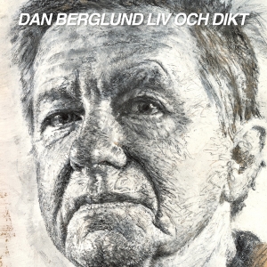 Berglund Dan - Liv Och Dikt in der Gruppe UNSERE TIPPS / Weihnachtsgeschenktipp CD bei Bengans Skivbutik AB (5519256)