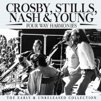 Crosby Stills Nash & Young - Four Way Harmonies in der Gruppe UNSERE TIPPS / Freitagsveröffentlichungen / Fredag Den 15:e Mars 2024 bei Bengans Skivbutik AB (5519284)