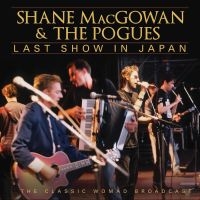 Shane Macgowan & The Pogues - Last Show In Japan in der Gruppe UNSERE TIPPS / Freitagsveröffentlichungen / Fredag Den 15:e Mars 2024 bei Bengans Skivbutik AB (5519288)