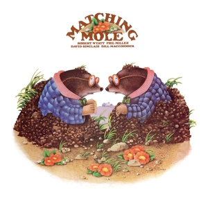 Matching Mole - Matching Mole in der Gruppe UNSERE TIPPS / Record Store Day / RSD24 bei Bengans Skivbutik AB (5519478)