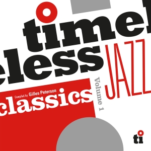 V/A - Timeless Jazz Classics Compiled By Gilles Peterson in der Gruppe UNSERE TIPPS / Record Store Day / RSD24 bei Bengans Skivbutik AB (5519509)