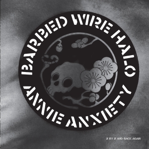 Annie Anxiety - Barbed Wire Halo in der Gruppe UNSERE TIPPS / Freitagsveröffentlichungen / Fredag Den 15:e Mars 2024 bei Bengans Skivbutik AB (5519522)