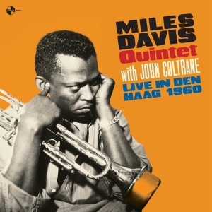 Miles Davis Quintet & John Coltrane - Live In Den Haag - 1960 in der Gruppe UNSERE TIPPS / Weihnachtsgeschenktipp Vinyl bei Bengans Skivbutik AB (5519536)