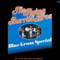 Flying Burrito Brothers The - Bluegrass Special: Live In Amsterda in der Gruppe UNSERE TIPPS / Record Store Day / RSD24 bei Bengans Skivbutik AB (5519550)