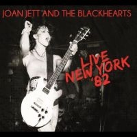 Jett Joan & The Blackhearts - Live New York ?82 in der Gruppe UNSERE TIPPS / Weihnachtsgeschenktipp CD bei Bengans Skivbutik AB (5519693)