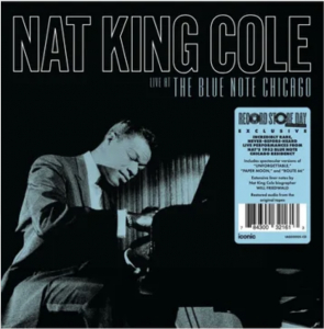 Cole,Nat King - Live At The Blue Note Chicago (180G/2Lp) (Rsd) - IMPORT in der Gruppe UNSERE TIPPS / Record Store Day / RSD24-Ams bei Bengans Skivbutik AB (5520018)