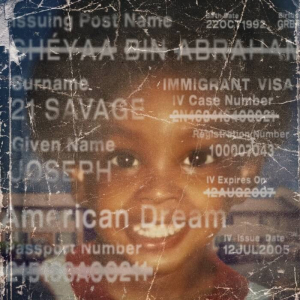 21 Savage - American Dream in der Gruppe UNSERE TIPPS / Freitagsveröffentlichungen / Fredag Den 15:e Mars 2024 bei Bengans Skivbutik AB (5520151)