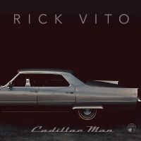 Rick Vito - Cadillac Man in der Gruppe Kommande produkter - 10 procent bei Bengans Skivbutik AB (5520200)