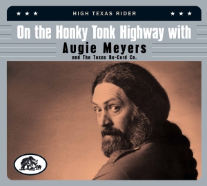 Augie Meyers - On The Honky Tonk Highway With in der Gruppe CD / Country bei Bengans Skivbutik AB (5520309)