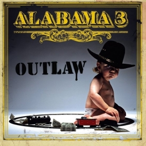 Alabama 3 - Outlaw in der Gruppe VINYL / Elektroniskt bei Bengans Skivbutik AB (5520334)