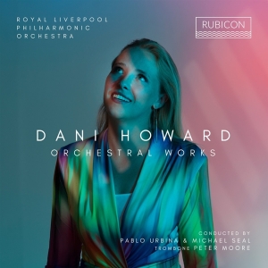 Royal Liverpool Philharmonic Orchestra - Dani Howard: Orchestral Works in der Gruppe Kommande produkter - 10 procent bei Bengans Skivbutik AB (5520342)