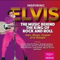 Various Artists - Inspiring Elvis ? The Music Behind in der Gruppe UNSERE TIPPS / Freitagsveröffentlichungen / Fredag den 8:e Mars 2024 bei Bengans Skivbutik AB (5520652)