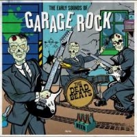 Various Artists - The Early Sounds Of Garage Rock in der Gruppe UNSERE TIPPS / Freitagsveröffentlichungen / Fredag den 8:e Mars 2024 bei Bengans Skivbutik AB (5520658)