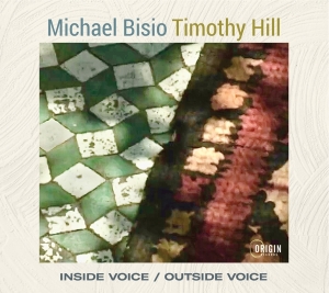 Michael Bisio & Timothy Hill - Inside Voice / Outside Voice in der Gruppe Kommande produkter - 10 procent bei Bengans Skivbutik AB (5520717)