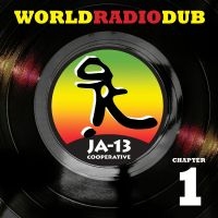 Ja13 - World Radio Dub Chapter One in der Gruppe UNSERE TIPPS / Freitagsveröffentlichungen / Fredag den 7:e Juni 2024 bei Bengans Skivbutik AB (5520782)